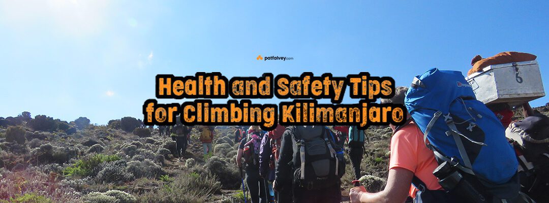 Health and Safety Tips for Climbing Kilimanjaro