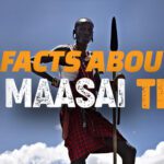 5 facts about Maasai tribe